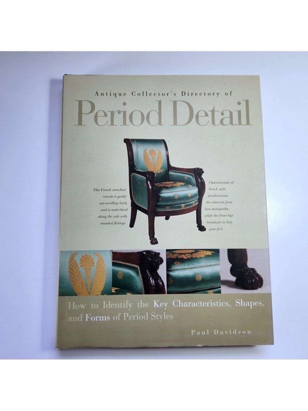 Antique Collector's Director of Period Detail Paul Davidson 1st Ed D/J Hardcover